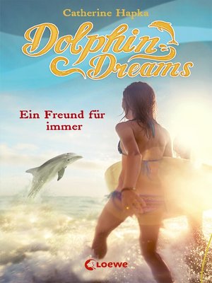 cover image of Dolphin Dreams--Ein Freund für immer (Band 2)